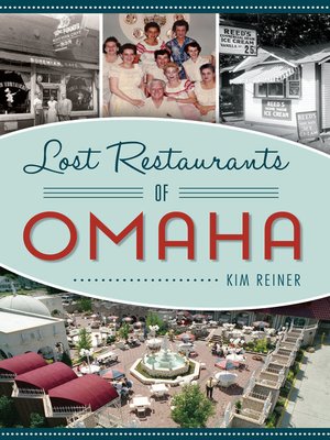 cover image of Lost Restaurants of Omaha